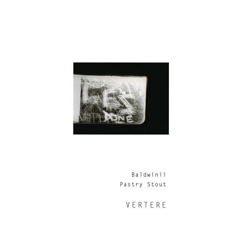バテレ / ボルドウィニー (Pastry Stout) 500ml缶 [VERTERE / Baldwinii #11]