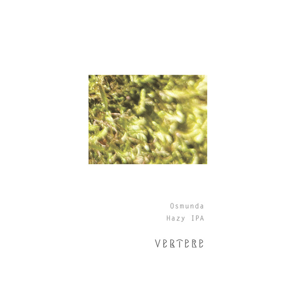 バテレ / オスマンダ (Hazy IPA) 500ml缶 [VERTERE / Osmunda #1]