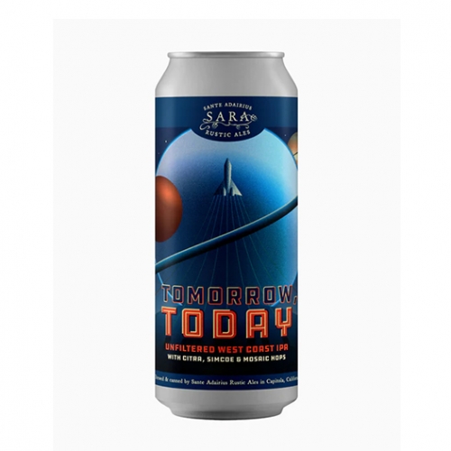 サンテ・アデアリアス / トゥモロー, トゥデー (Unfiltered West Coast IPA) 473ml缶 [Sante Adairius Rustic Ales / Tomorrow, Today]
